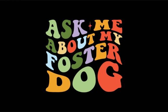 Ask Me About My Foster Dog: A Design Review