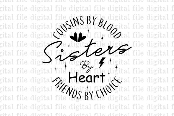 Cousins by Blood Sisters by Heart Friend: A Designer's Review