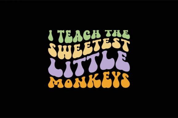 I Teach the Sweetest Little Monkeys Embroidery Review